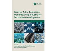 Industry 4.0 in Composite Manufacturing Industry for Sustainable Development