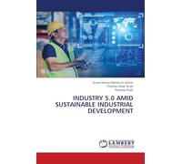 INDUSTRY 5.0 AMID SUSTAINABLE INDUSTRIAL DEVELOPMENT