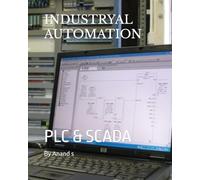 INDUSTRYAL AUTOMATION: PLC & SCADA programming