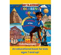 Indy Blackbone and the 7 Wonders of the ancient World: Coloring Book for Children (Adventures of Indy Blackbone)