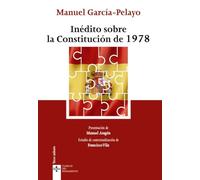 Inédito sobre la Constitución de 1978 (Clásicos - Clásicos del Pensamiento)