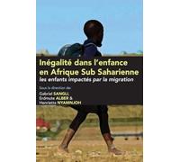 Inégalité dans l'enfance en Afrique Sub Saharienne: les enfants impactés par la migration