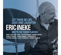 Ineke Eric - Let There Be Life, Love And Laughter