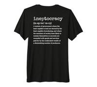 Ineptocracia Divertida Definición Política Decir Camiseta Premium