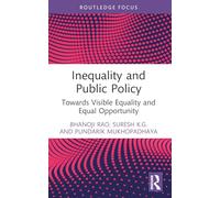 Inequality and Public Policy: Towards Visible Equality and Equal Opportunity
