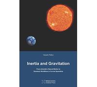 Inertia and Gravitation: From Aristotle's Natural Motion to Geodesic Worldlines in Curved Spacetime
