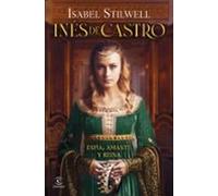 Inés de Castro (ESPASA NARRATIVA)