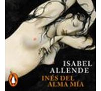 Inés Del Alma Mía (audiolibro)