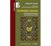 Inestimables richesses: Une histoire des grossesses et des naissances au Sahel