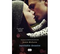 Inevitable desastre (Maravilloso desastre 2) (SUMA)