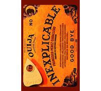 Inexplicable: Edición 2018