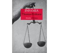 Infamia | Thomas Erikson