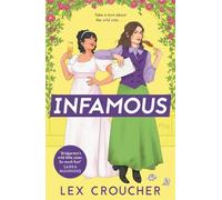 Infamous: 'Bridgerton's wild little sister. So much fun!' Sarra Manning