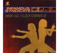 Infamous Syndicate - Here I Go / Clock Strikes 12 [Vinilo]