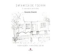 Infancia De Tierra. El Abecedario De Mi Niñez (ebook)
