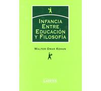 Infancia Entre Educación Y Filosofía