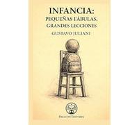 INFANCIA: PEQUEÑAS FÁBULAS, GRANDES LECCIONES