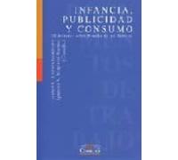Infancia Publicidad Y Consumo (iii Jornadas Sobre Derecho De Men Ores: