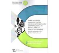 Infancia Robada: Una Investigación Sobre La Representación Cinematográfica De Niños Y Niñas En Conflictos Armados
