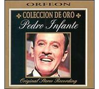 Infante, Pedro - Coleccion De Oro