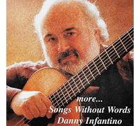 Infantino, Danny - More Songs Without Words