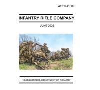 Infantry Rifle Company: ATP 3-21.10 June 2026