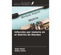 Infección por malaria en el distrito de Mardan