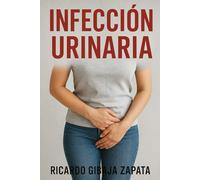 INFECCION URINARIA (ITU)