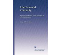 Infection and immunity: With special reference to the prevention of infectious diseases