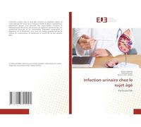 Infection urinaire chez le sujet âgé: Particularités