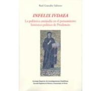 Infelix Ivdaea : La Polémica Antijudía En El Pensamiento Histórico-político De Prudencio