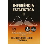 Inferência Estatística II: Testes de Hipóteses e Análise de Dados (Licenciatura em Matemática)