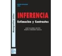 Inferencia: Estimacion Y Contrastes