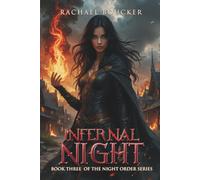 Infernal Night: Night Order Dark Fantasy Series Book Three
