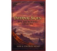 Infernal Skies: The Reckoning Legacies