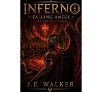Inferno: Falling Angel: Crown of Flame (Inferno Saga)