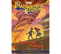 Inferno in Tokyo: 20 (The Imagination Station)