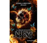 Inferno. La triade di Dante (Vol. 1) (Original Tascabili Sperling)