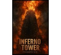 Inferno Tower: No way down, no way out.