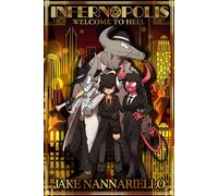Infernopolis: Welcome to Hell