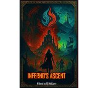 Inferno's Ascent: Book Three of the Sporestone Chronicles