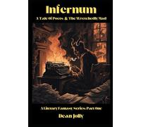 Infernum: A Tale Of Poets & The Wretchedly Mad: 1