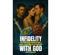 Infidelity After the Pandemic and Our Relationship with God (English Edition)