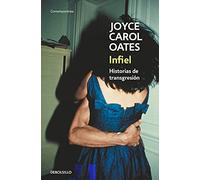 Infiel: Historias de transgresión (Contemporánea)