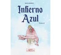 Infierno azul: Tomo 2 (NOVELA GRÁFICA)
