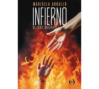 Infierno: de una madre (Colección Dorada Editorial c.a)