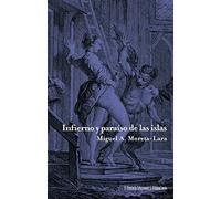 Infierno y paraíso de las islas: Memorias de mar y mujer: 40 (ALTOPARLANTE)
