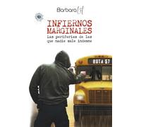 INFIERNOS MARGINALES: Novela de suspense ambientada en Centroamérica