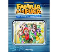 Infiltrados en la gran ciudad. Familia a la fuga 2