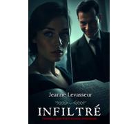 INFILTRÉ: Un thriller psychologique haletant sur la manipulation mentale, la quête d'identité et la fragilité de nos souvenirs.